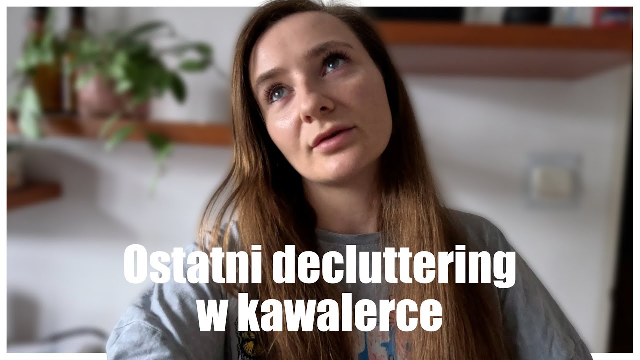 ostatni decluttering w kawalerce | porządki w mojej toaletce 
