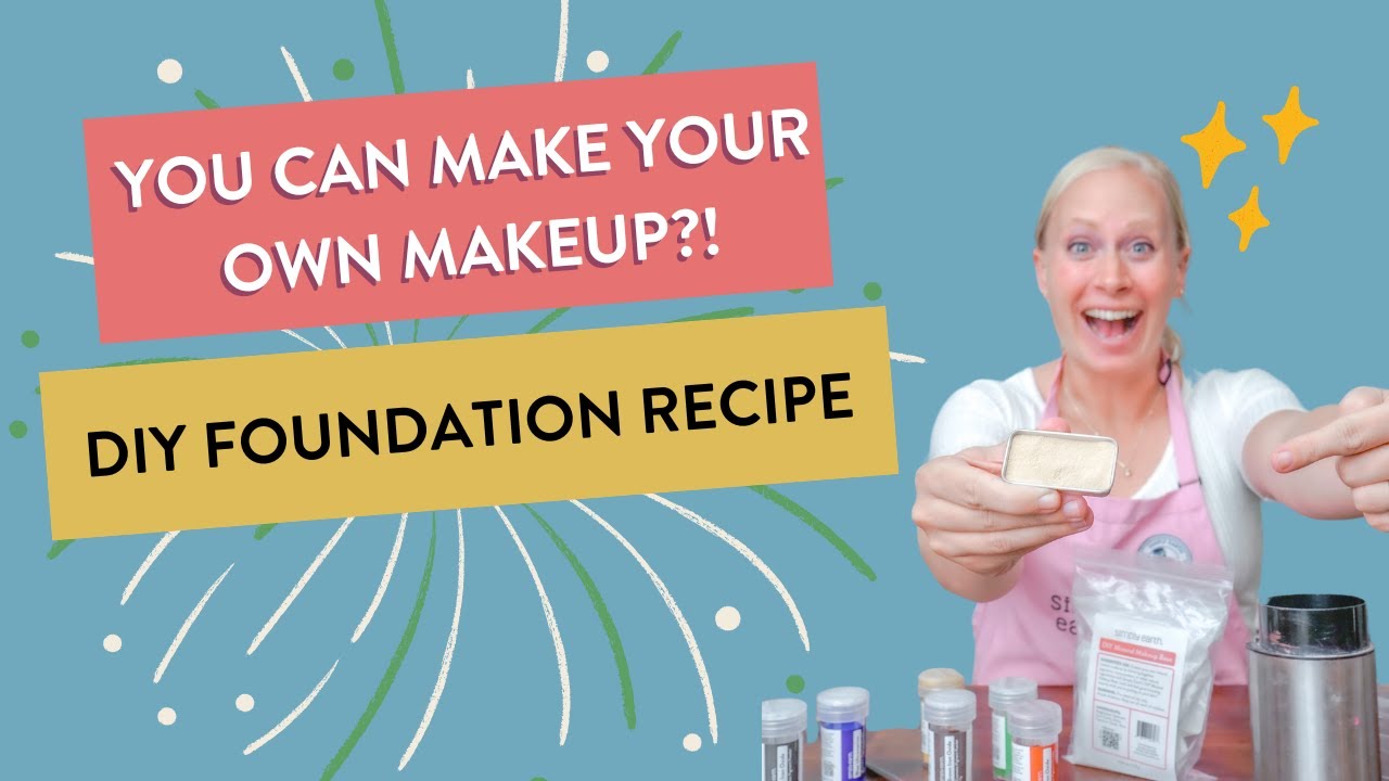 Make your own makeup! DIY Natural Foundation Recipe