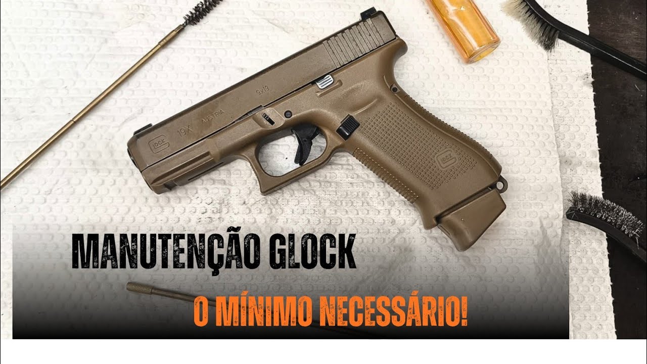 Manutenção Glock: o Mínimo que Você Precisa Fazer