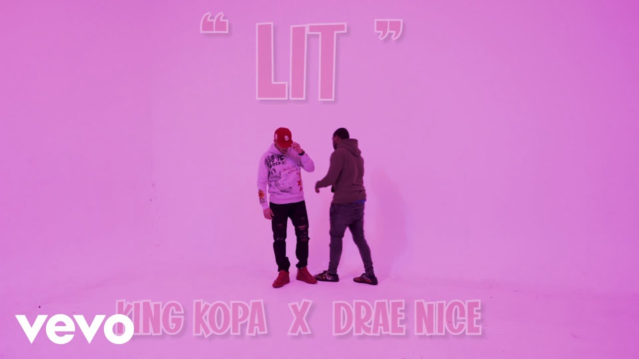 King Kopa - Lit (Official Music Video) ft. Drae Nice
