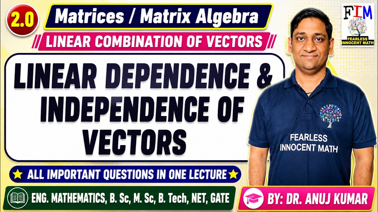 L-11 LINEAR DEPENDENCE AND INDEPENDENCE OF VECTORS | RELATION BETWEEN LINEARLY DEPENDENT VECTORS