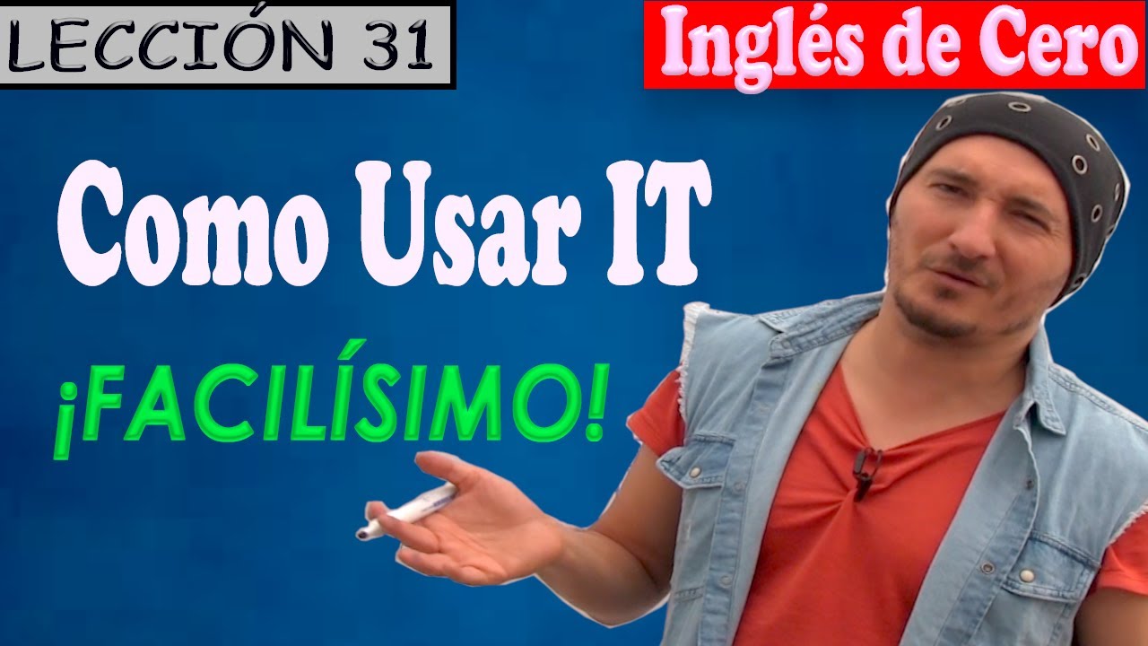 USOS DEL IT  very easy lecc 31