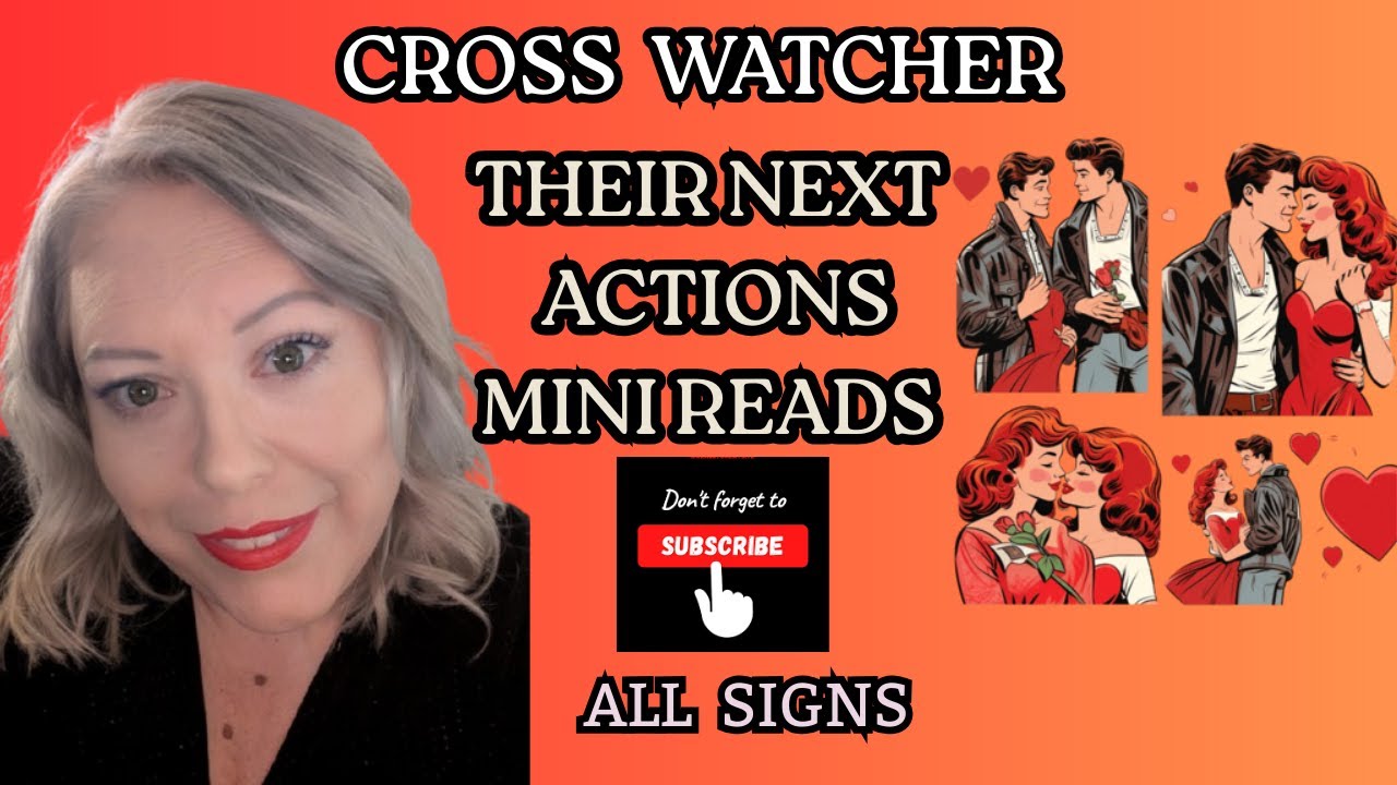 THEIR NEXT ACTIONS/INTENTIONS ~CROSS WATCHER~ ALL SIGNS ~MINI READING #tarot #crosswatcher
