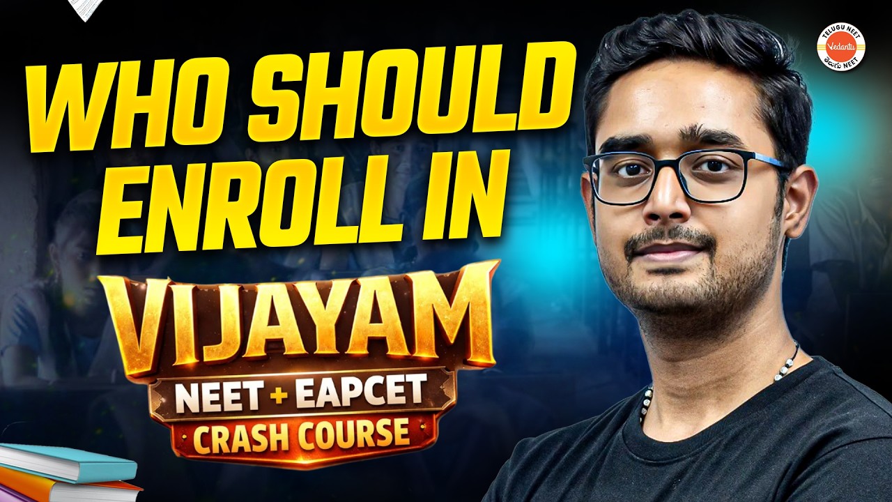 Who Should Enroll In VIJAYAM Batch? | NEET + EAPCET | AP & TS | Ajay Sir