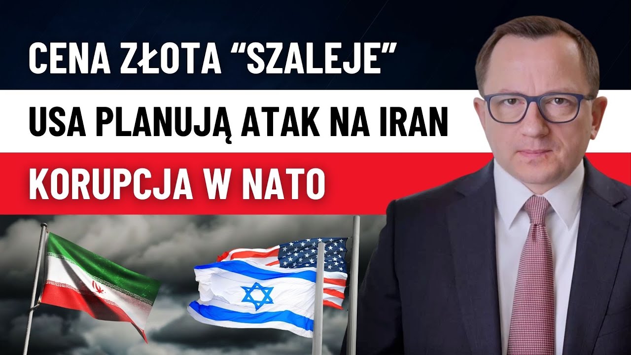 Spadki na Złocie, Plan Ataku na Iran, Korupcja w NATO, Bosak Uderza w Brauna!