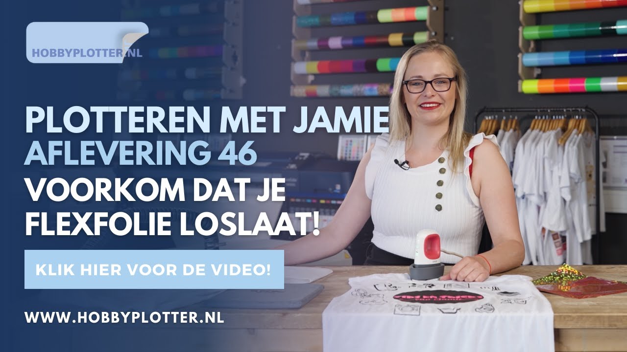 Plotteren met Jamie - Aflevering 46 - Voorkom dat je flexfolie loslaat!