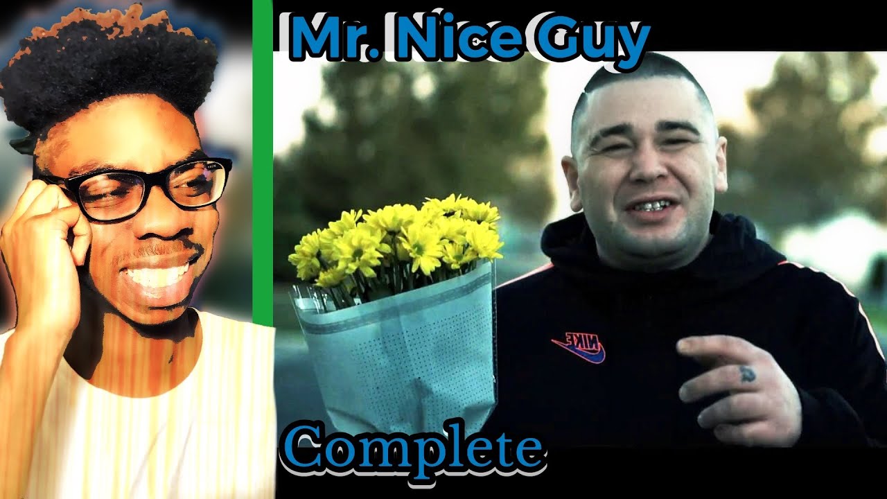 Complete - Mr. Nice Guy (Reaction)