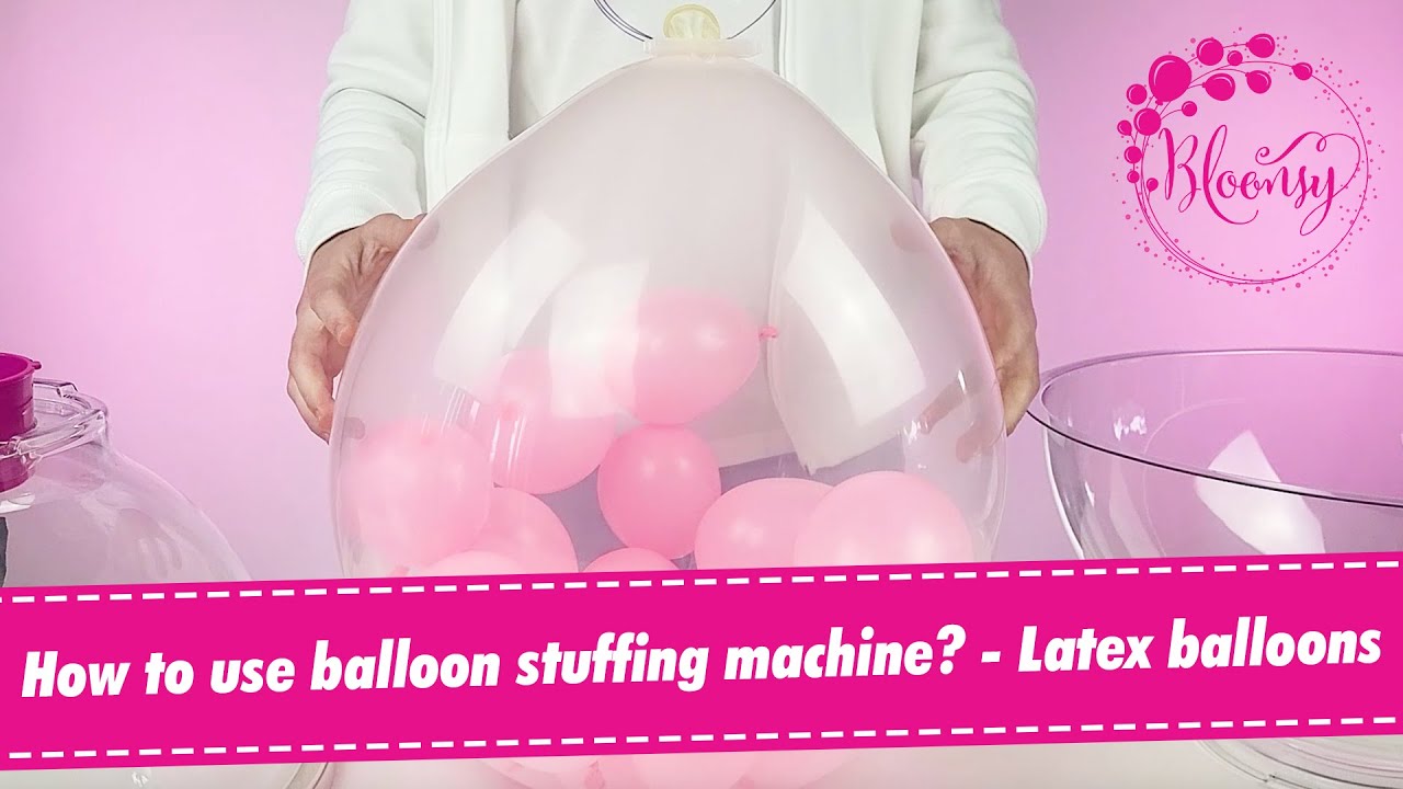 How to use Bloonsy Balloon Stuffing Machine? - Latex balloons