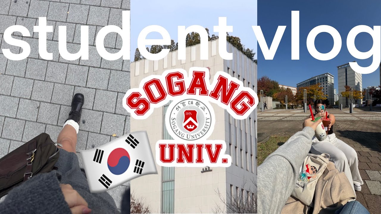 UNIVERSITY STUDENT IN SOUTH KOREA || Sogang university + Korean Language Center (KLEC) || VLOG
