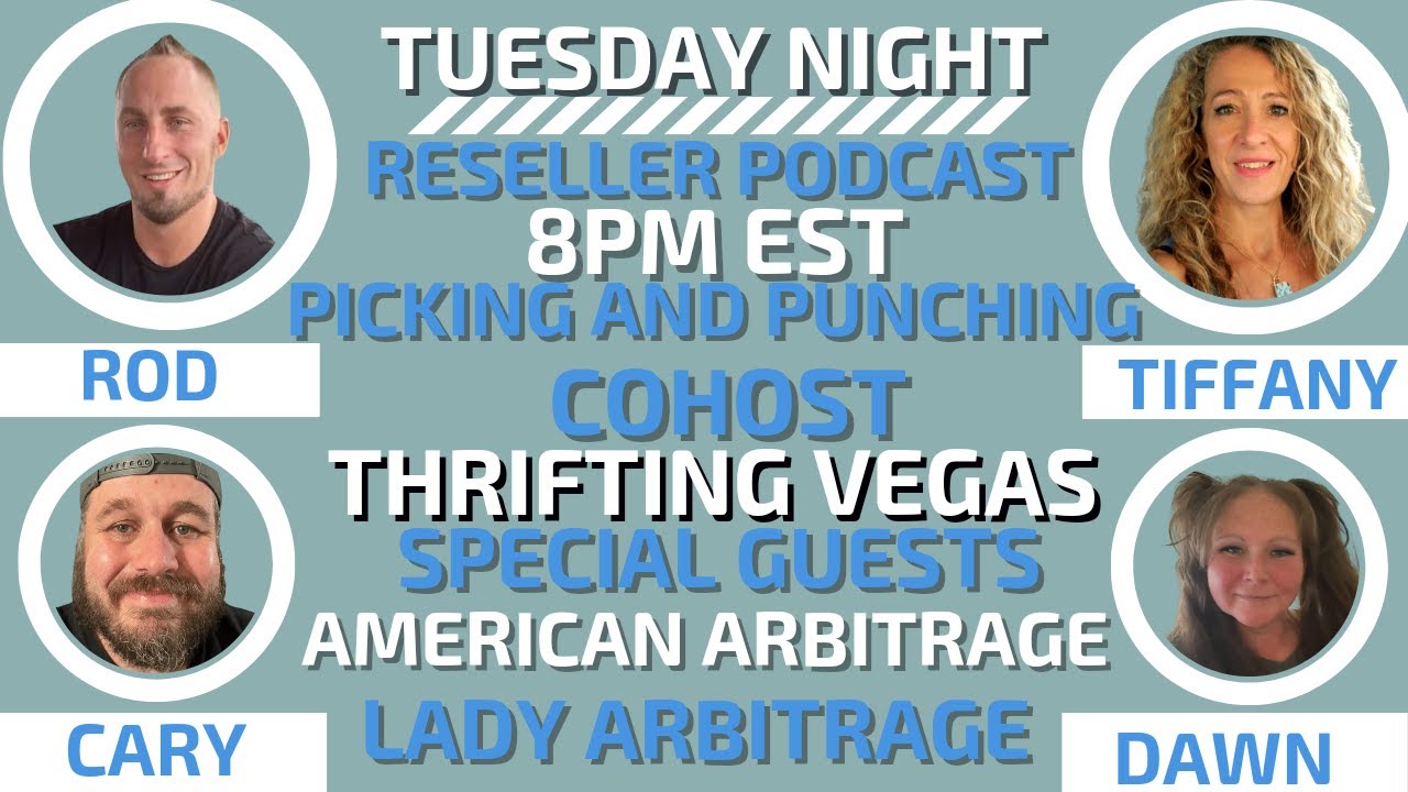 Reseller Podcast Live Nurse Flipper Picking And Punching Lady American Arbitrage Thrifting Vegas