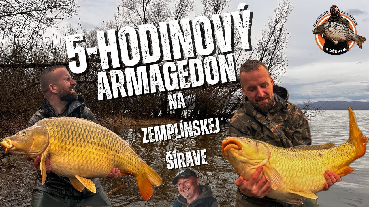 ZEMPLÍNSKA ŠÍRAVA - 5 hodinový ARMAGEDON V MARCI 🎣🔥💚/OOODCHOD ZA KAPRAMI S DŽUKYM/
