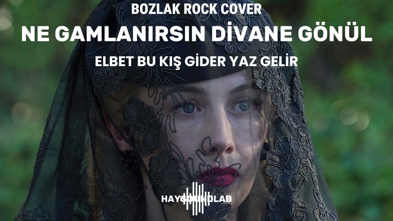 NE GAMLANIRSIN (BOZLAK ROCK COVER)