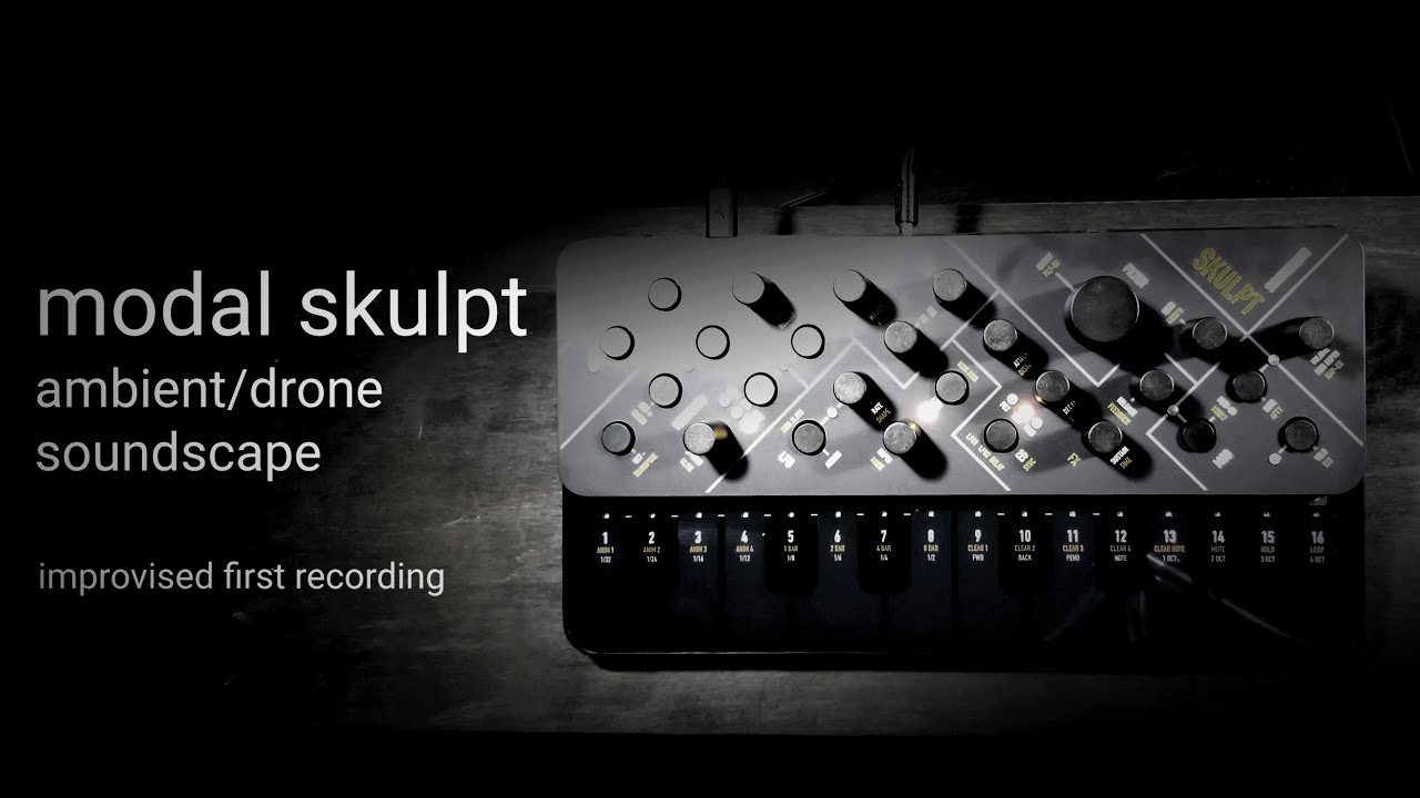 Modal Skulpt: ambient/drone/dark soundscape - first improvised recording