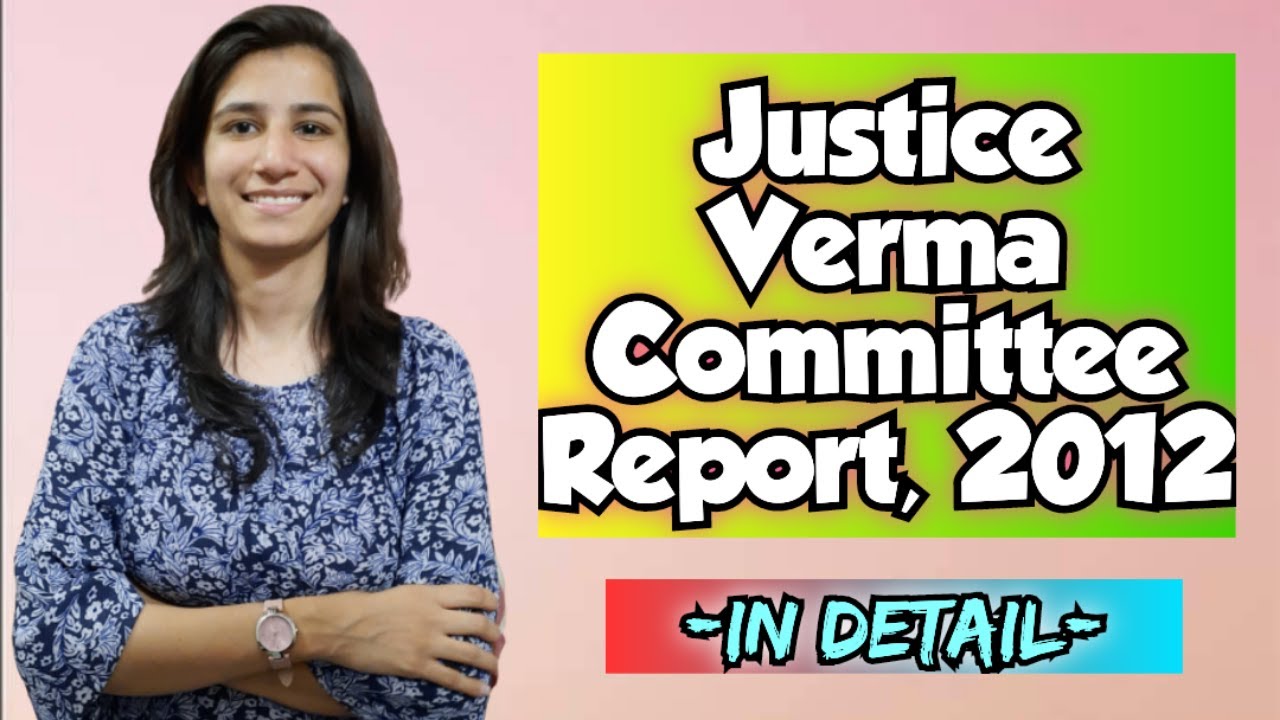 Justice Verma Committee Report, 2012 B.Ed./M.Ed./UGC NET Education By Ravina @InculcateLearning