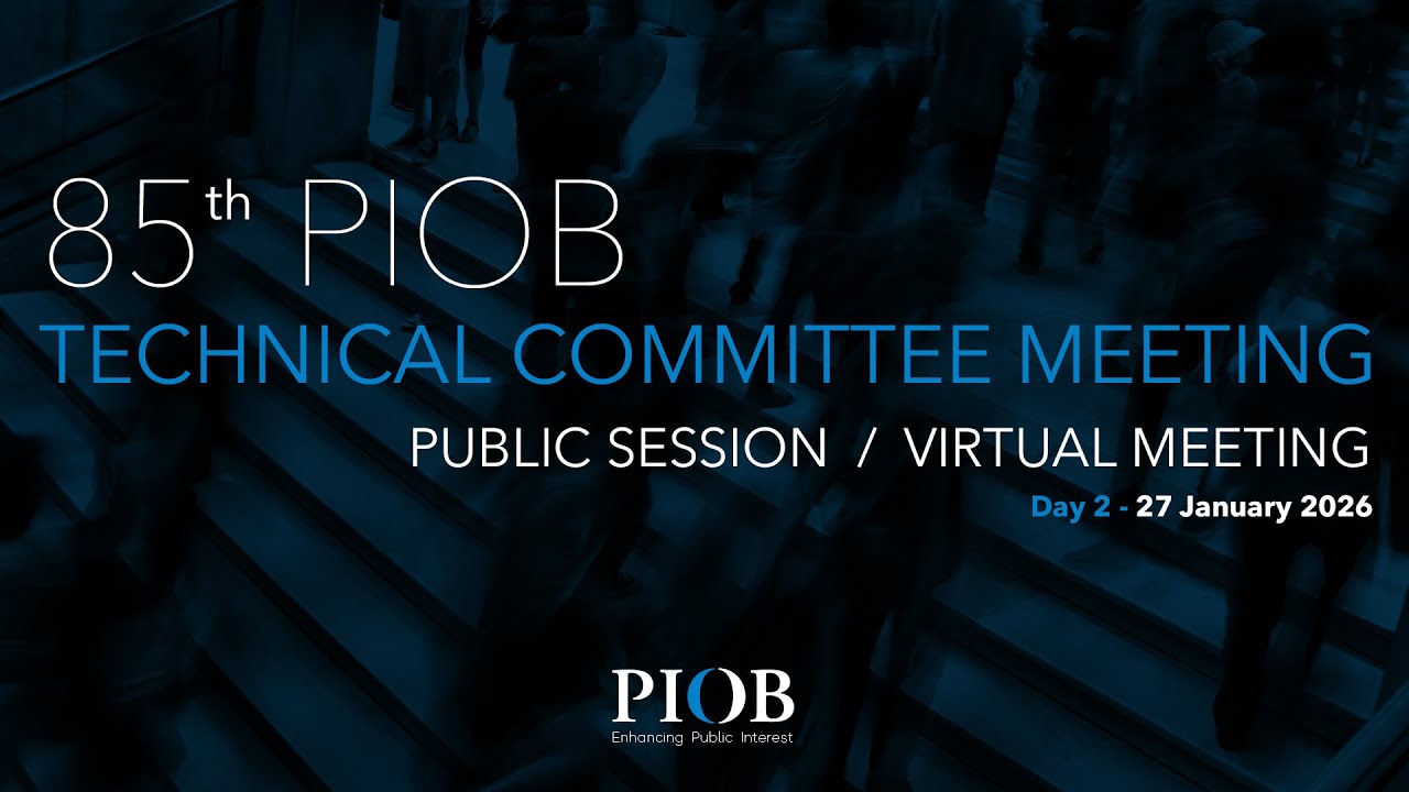 85th  PIOB Technical Committee Meeting - Public Sessions / Virtual Meeting