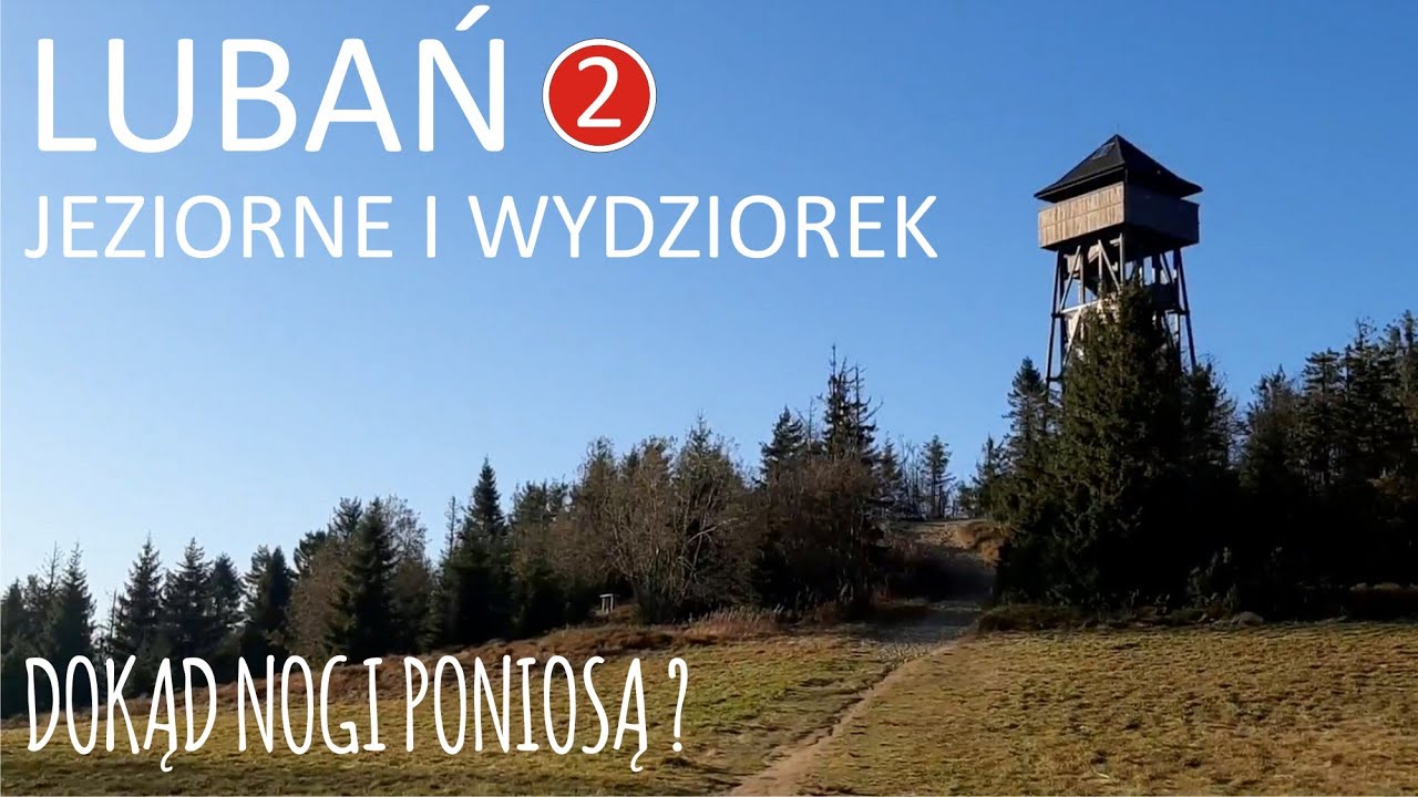 Lubań Jeziorne Ochotnica
