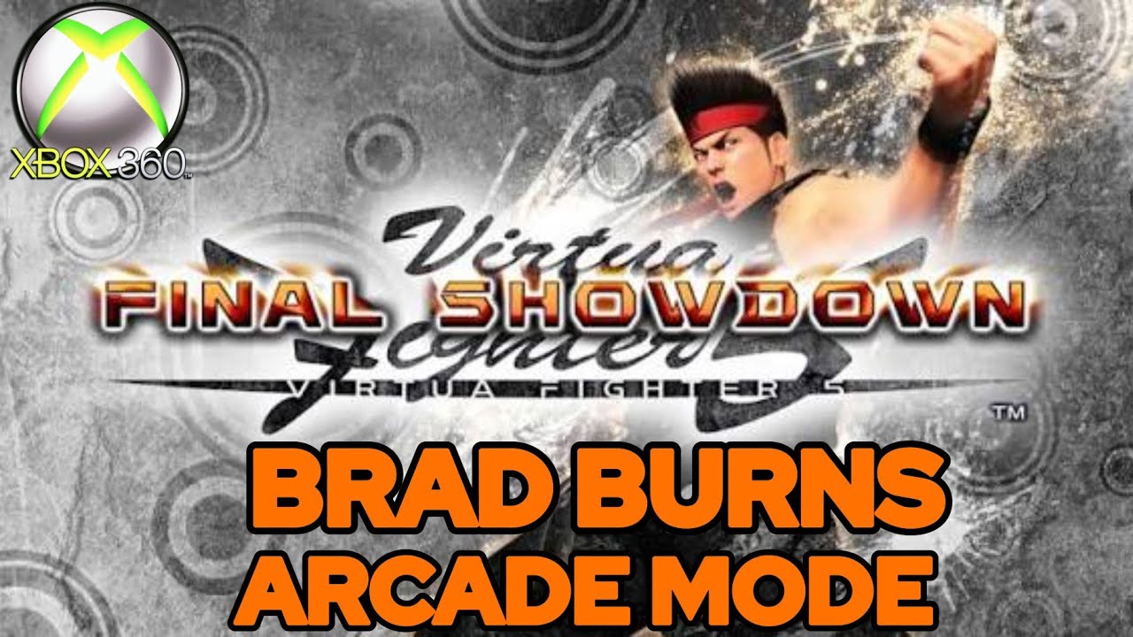 VF5 FINAL SHOWDOWN: (BRAD BURNS) ARCADE MODE