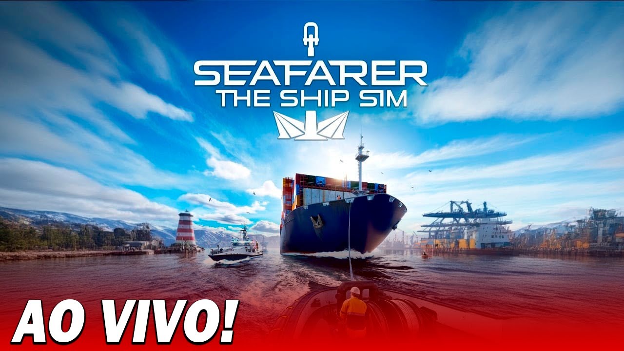 🔴 SEAFARER: THE SHIP SIM - NOVO SIMULADOR DE NAVIOS!