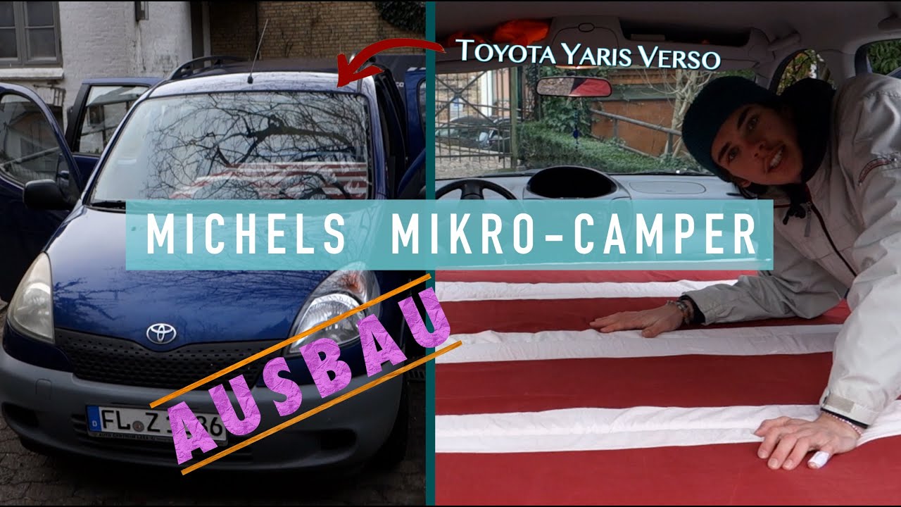 MIKRO-CAMPER selber ausbauen - komplett | Toyota Yaris Verso