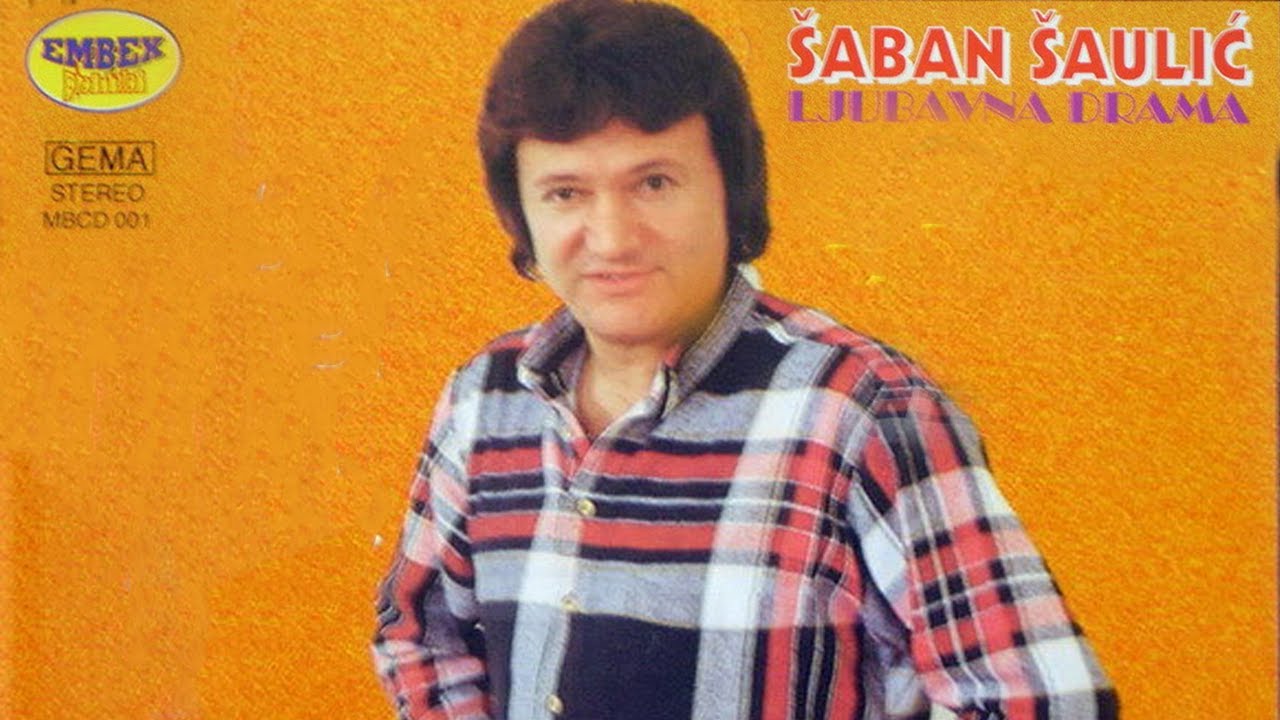 Saban Saulic - Ljubavna drama - (Audio 1994)