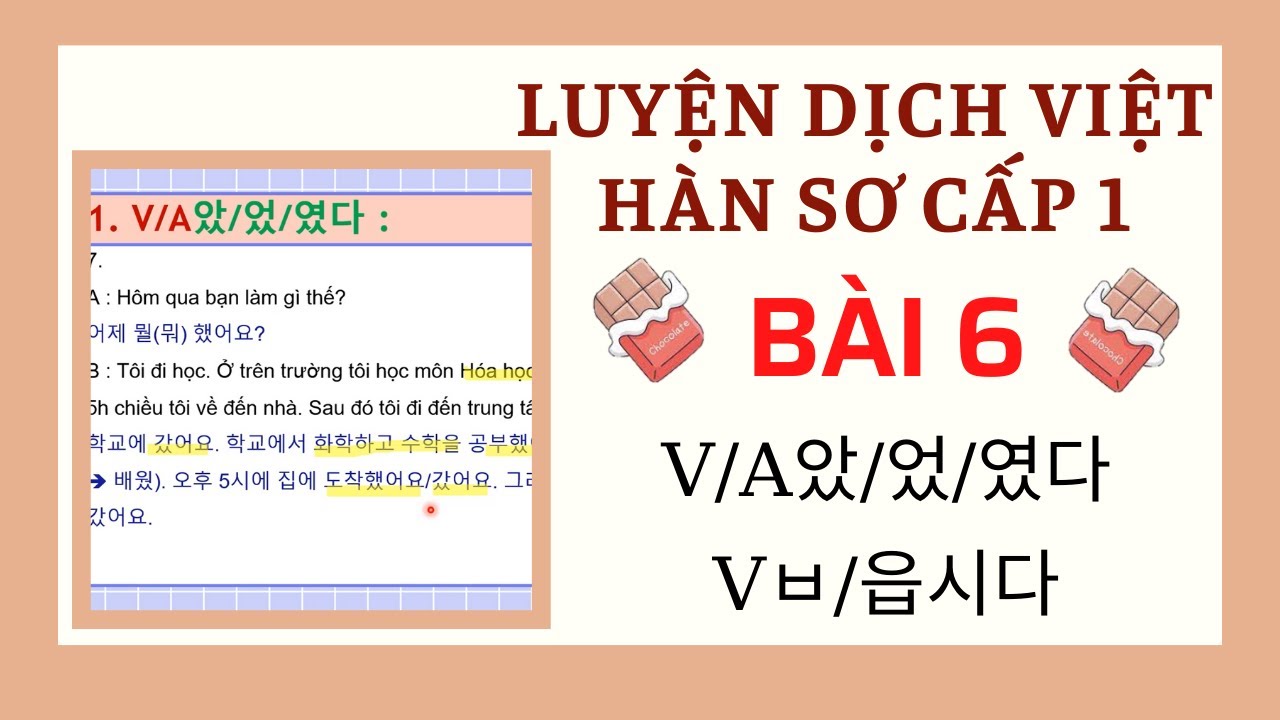 LUYỆN DỊCH VIỆT HÀN SƠ CẤP 1 [Bài 6] | Sách Tiếng Hàn Tổng Hợp Sơ Cấp 1