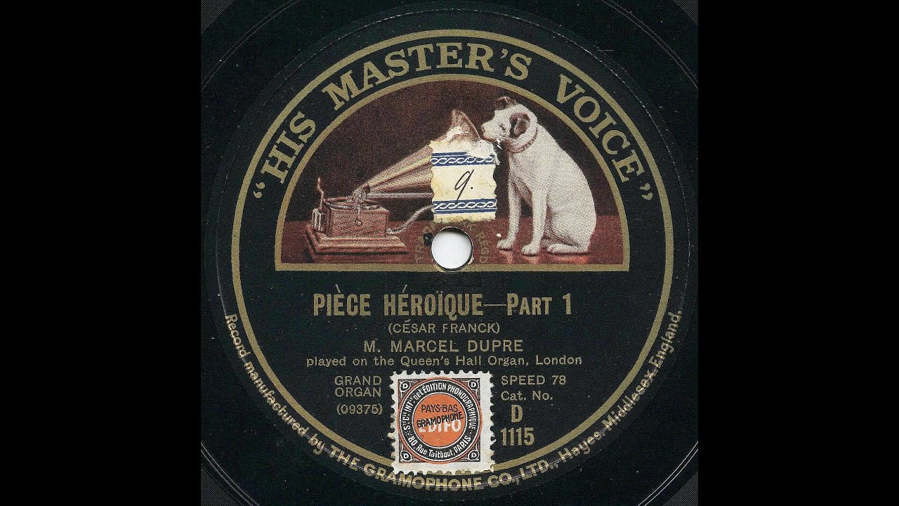 Pièce Heroïque by Cécar Franck, Marcel Dupré Queens Hall London (78 rpm, 1926)