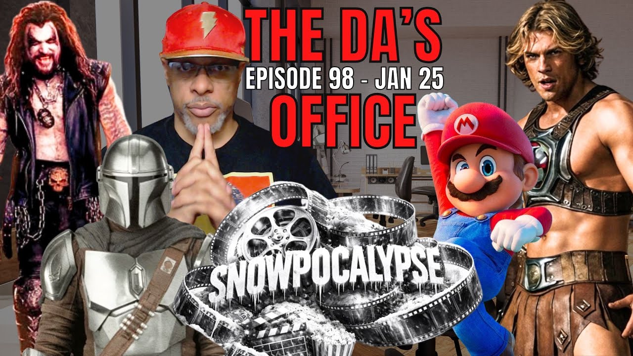 The DA’s Office – Ep. 98 - Super Mario | He-Man & MOTU | Lobo | Mando & Grogu | Snowpocalypse 2026