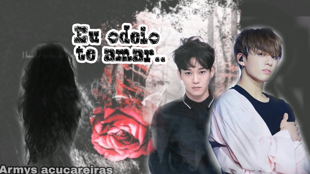 [IMAGINE] Jeon Jungkook || Odeio te amar || Ep.1