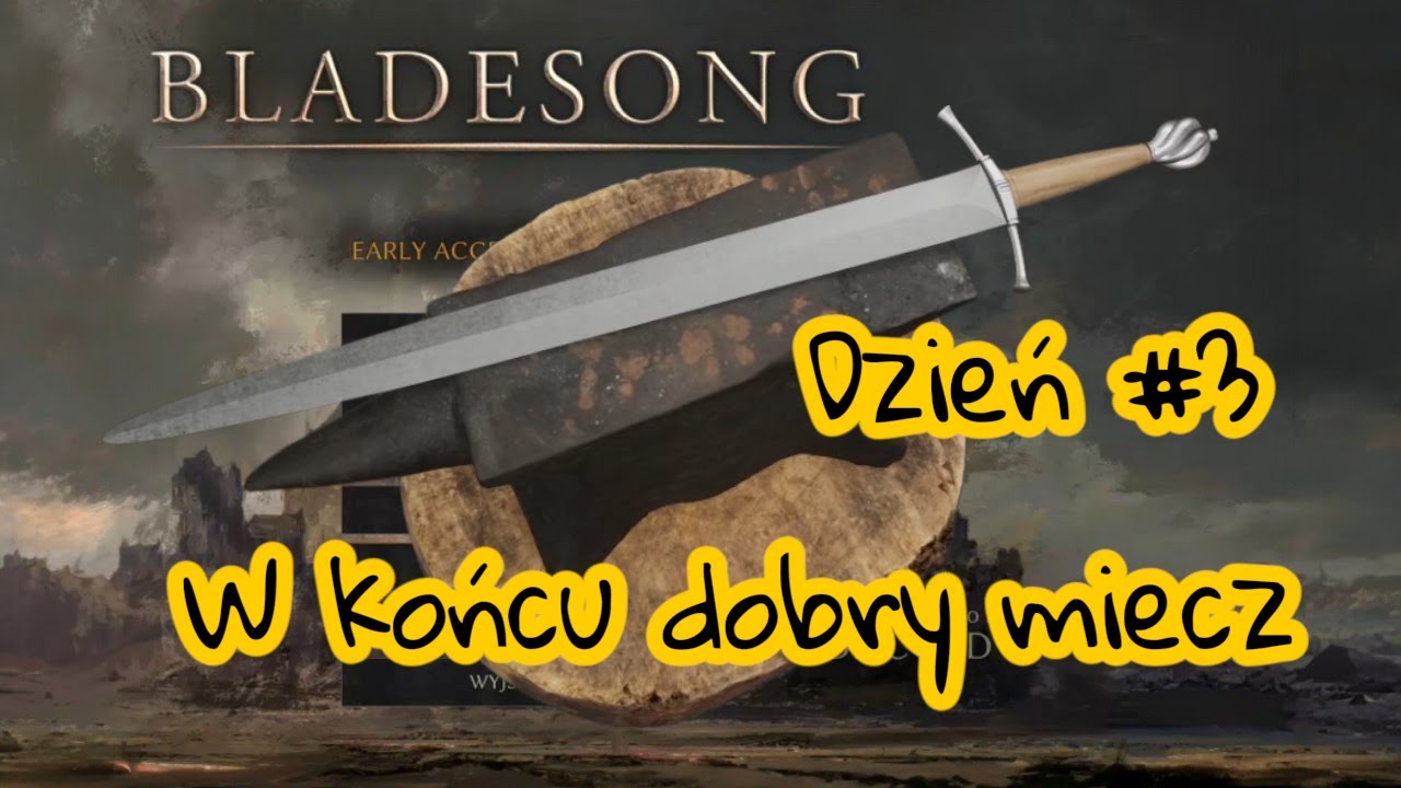 Bladesong - 03 Zaczynamy solidne kucie