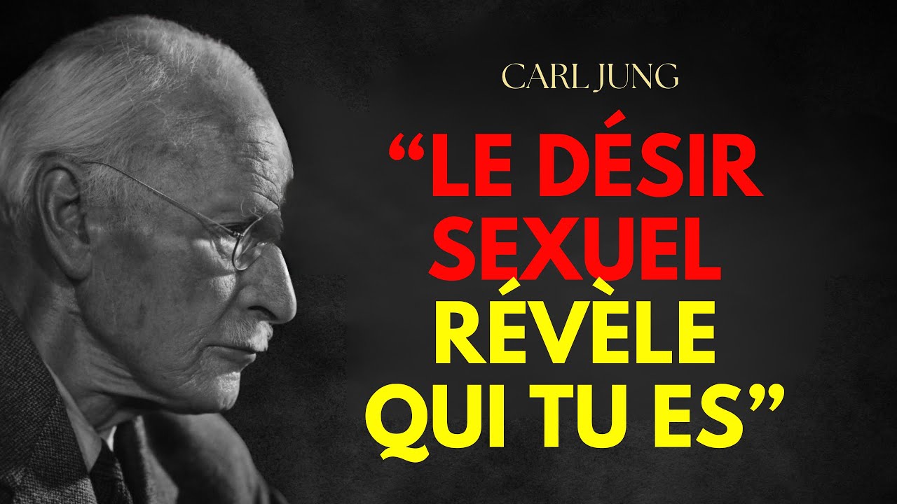 Ce que ton d&eacute;sir sexuel r&eacute;v&egrave;le sur qui tu es vraiment | Carl Jung