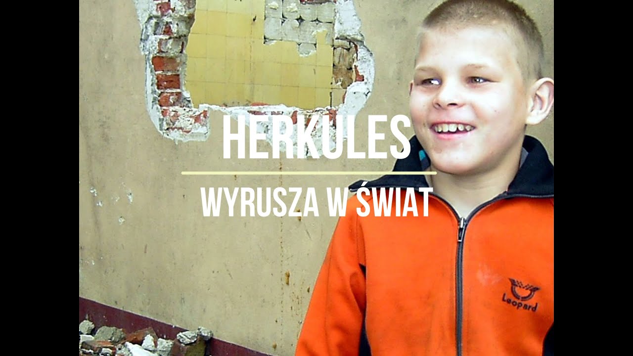 Herkules wyrusza w świat - Film dokumentalny [reż. Lidia Duda]