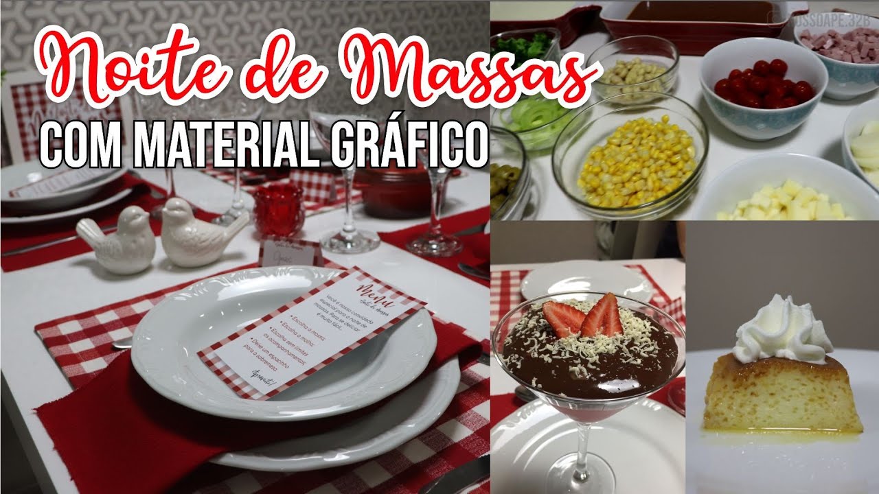 NOITE DE MASSAS PERSONALIZADA | Nosso Apê 32B