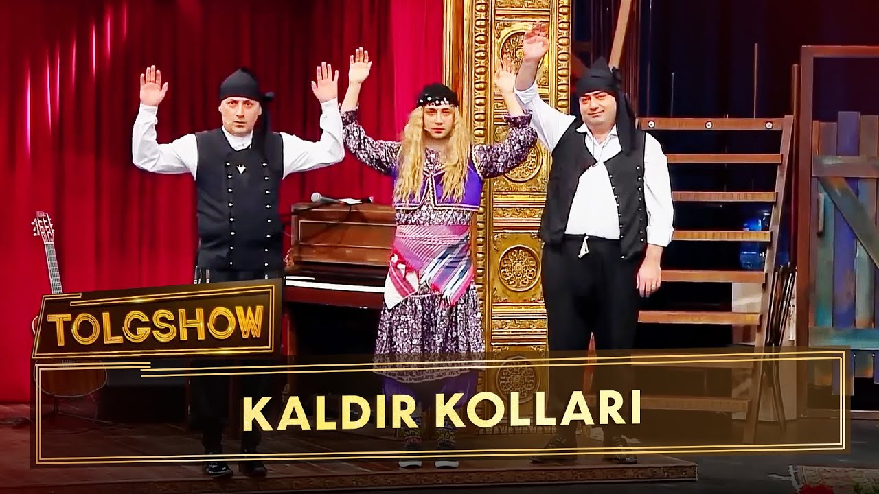 Kaldır Kolları | Tolgshow
