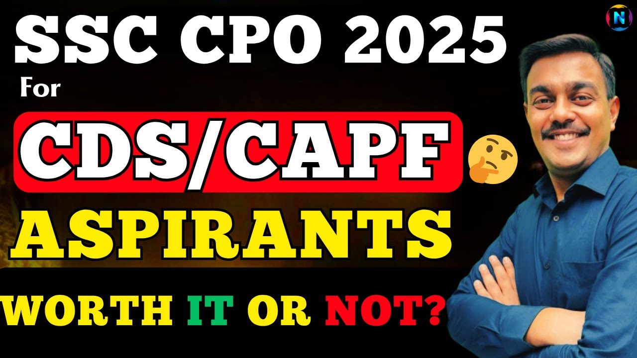 SSC CPO 2025 for CDS/CAPF Aspirants | Worth It or Not? | Must Watch Explanation