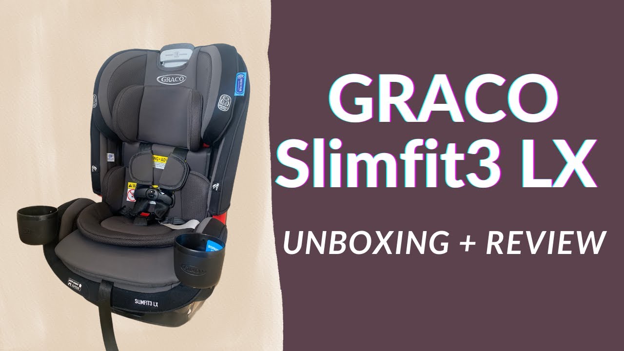 Graco Slimfit3 LX 3 in 1 Car Seat | Unboxing + Review