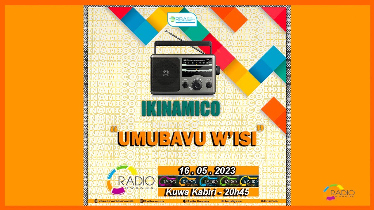 #IKINAMICO: Umubavu w'isi