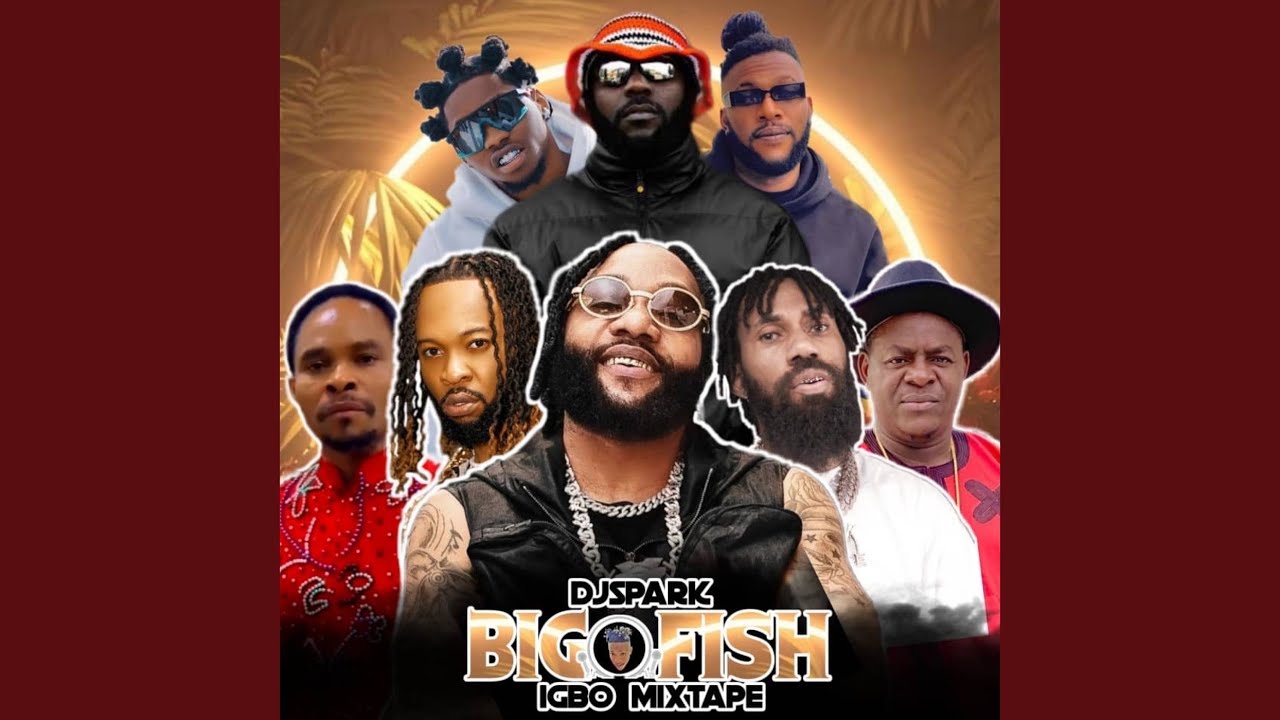 Big Fish (Igbo Mixtape)