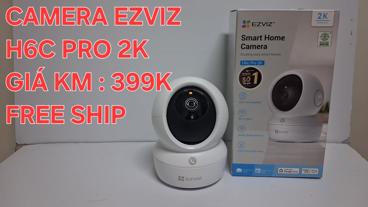 Camera ezviz H6C PRO 2K - Thông minh - siêu KM - LH ngay 0914169845