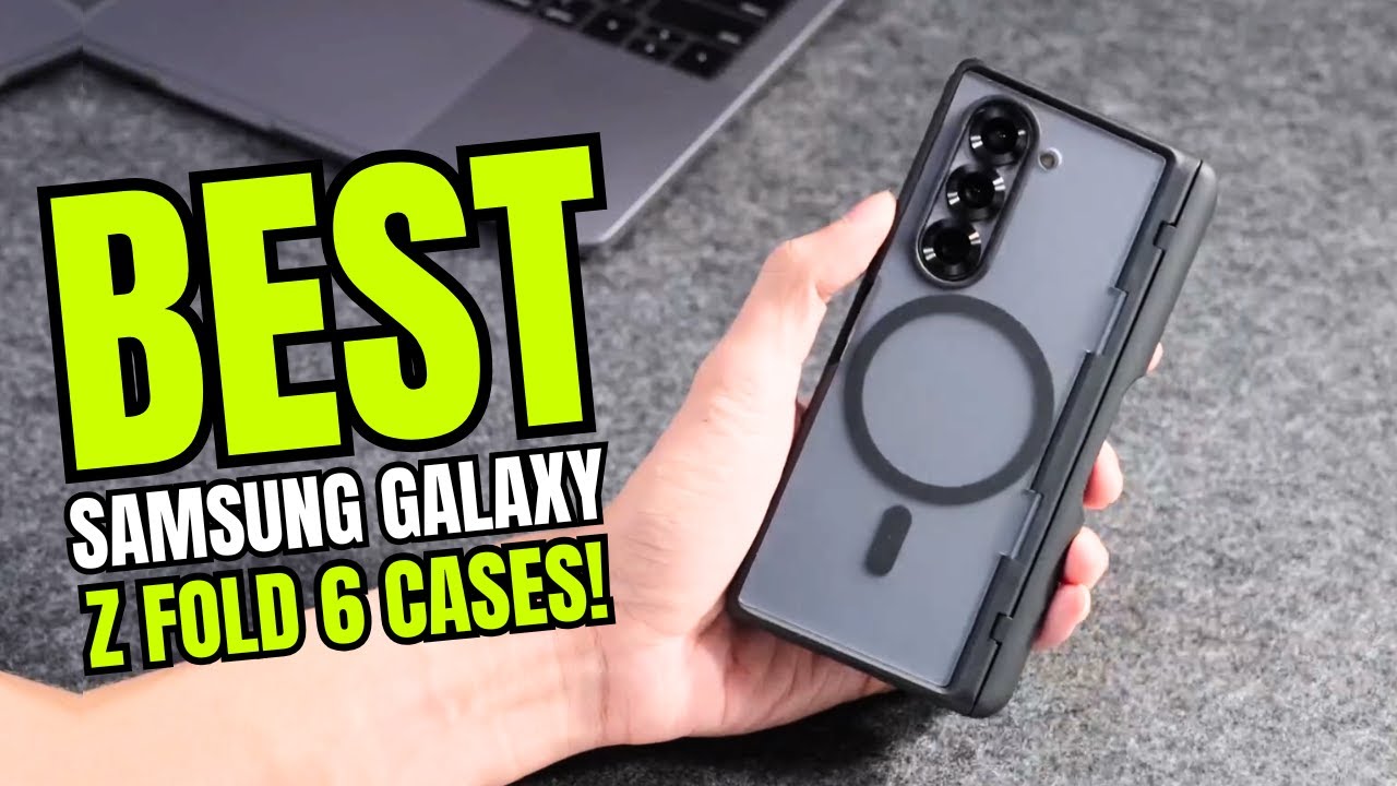 4 Best Samsung Galaxy Z Fold 6 Cases In 2025!🔥