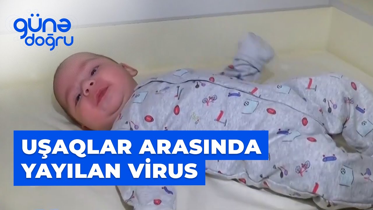 Günə doğru | Uşaqlar arasında yayılan virus nədir?