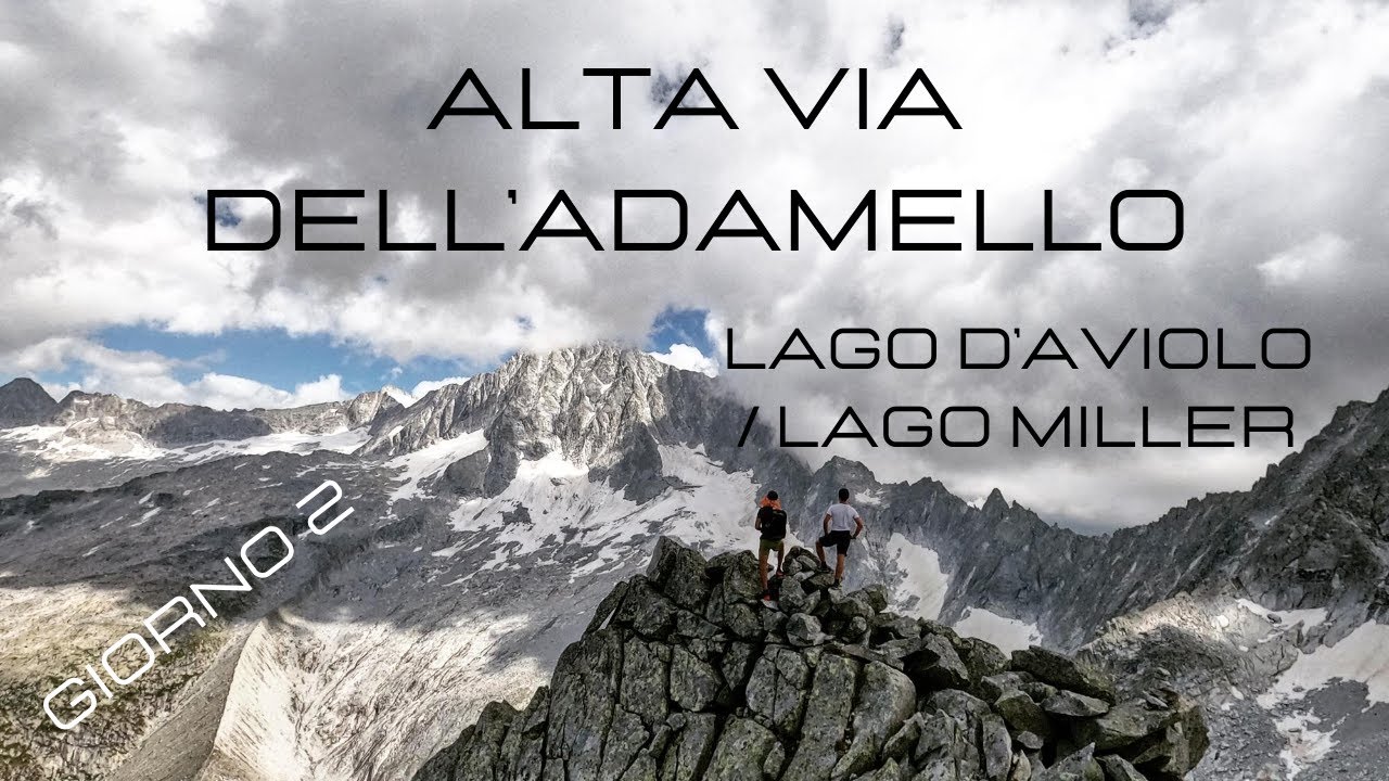 Alta Via dell'Adamello (sentiero N°1), giorno 2