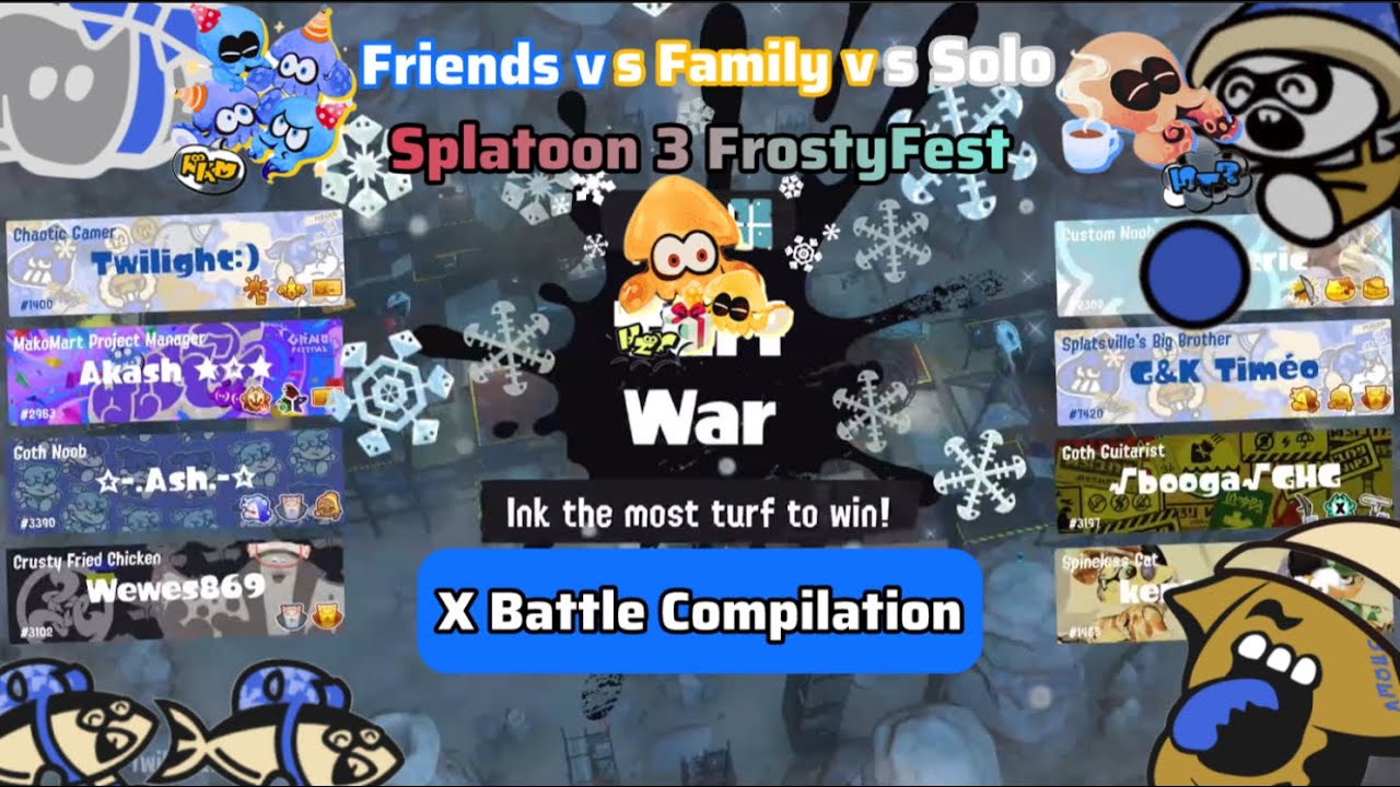 X Battle Compilation | Splatoon 3 FrostyFest 2026 (Friends vs. Family vs. Solo)