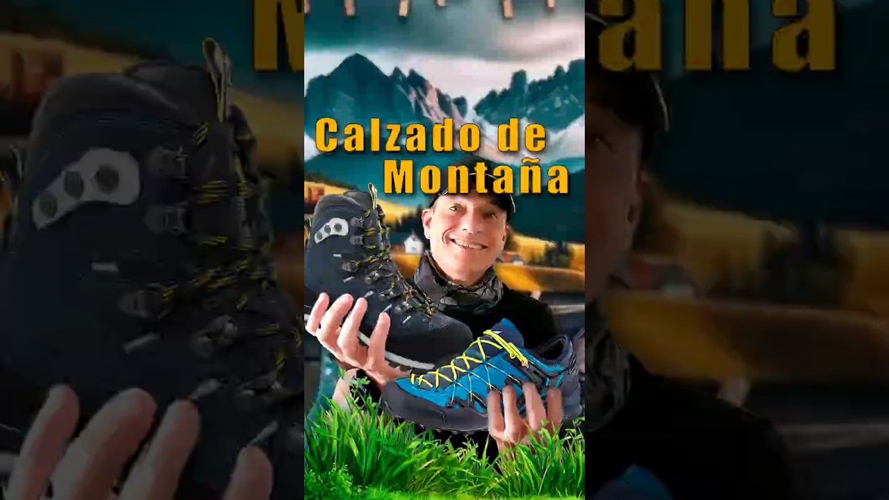 El Calzado de Montaña Perfecto: Cómo Elegirlo y No Lesionarte en el Camino