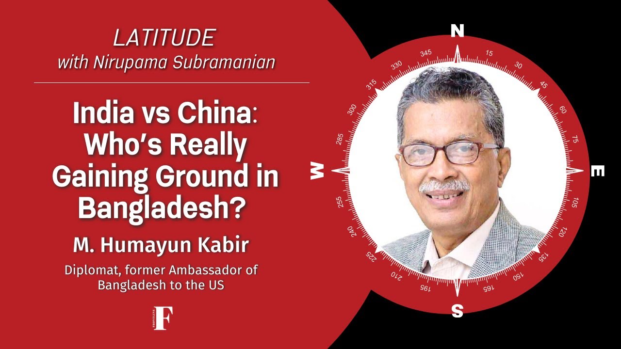 India vs China: Who’s really gaining ground in Bangladesh? | M. Humayun Kabir explains
