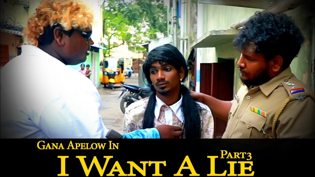 I Want A Lie A Die | Part 3 | Full Song | Gana Apellow | Yaara Nee