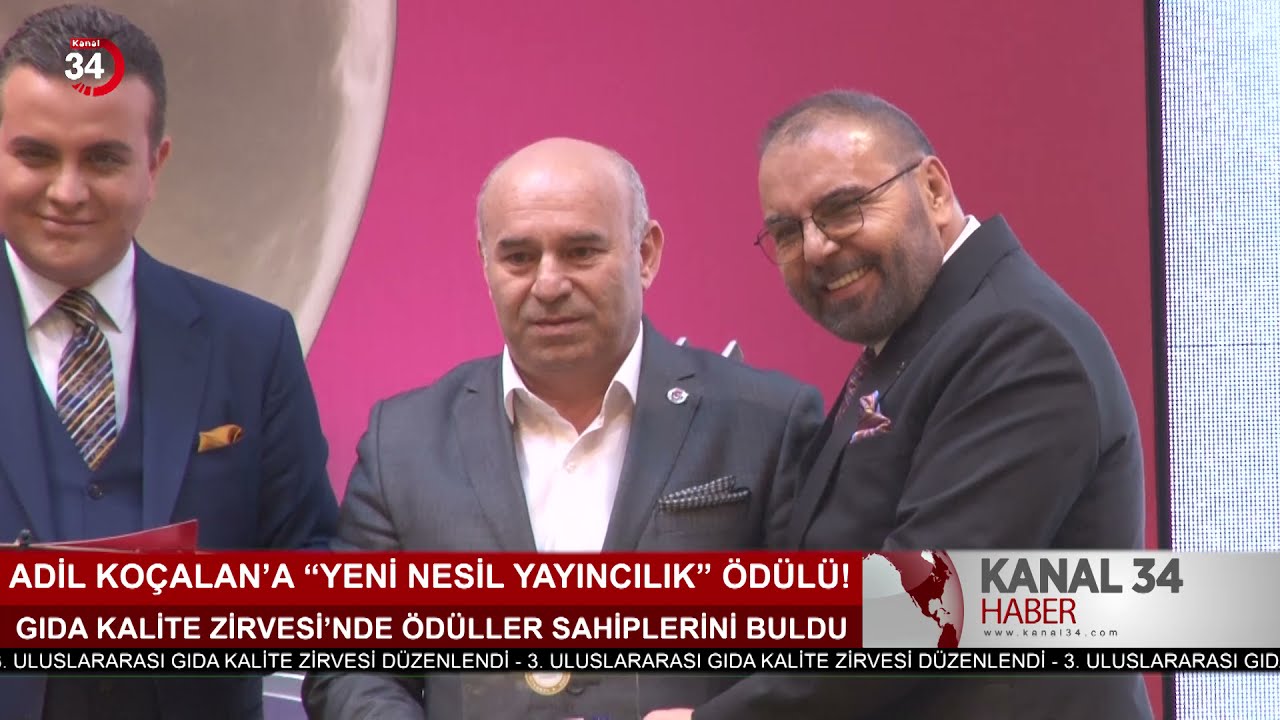 3. GIDA KALİTE ZİRVESİ'NDE ADİL KO&Ccedil;ALAN&rsquo;A &ldquo;YENİ NESİL YAYINCILIK&rdquo; &Ouml;D&Uuml;L&Uuml;!