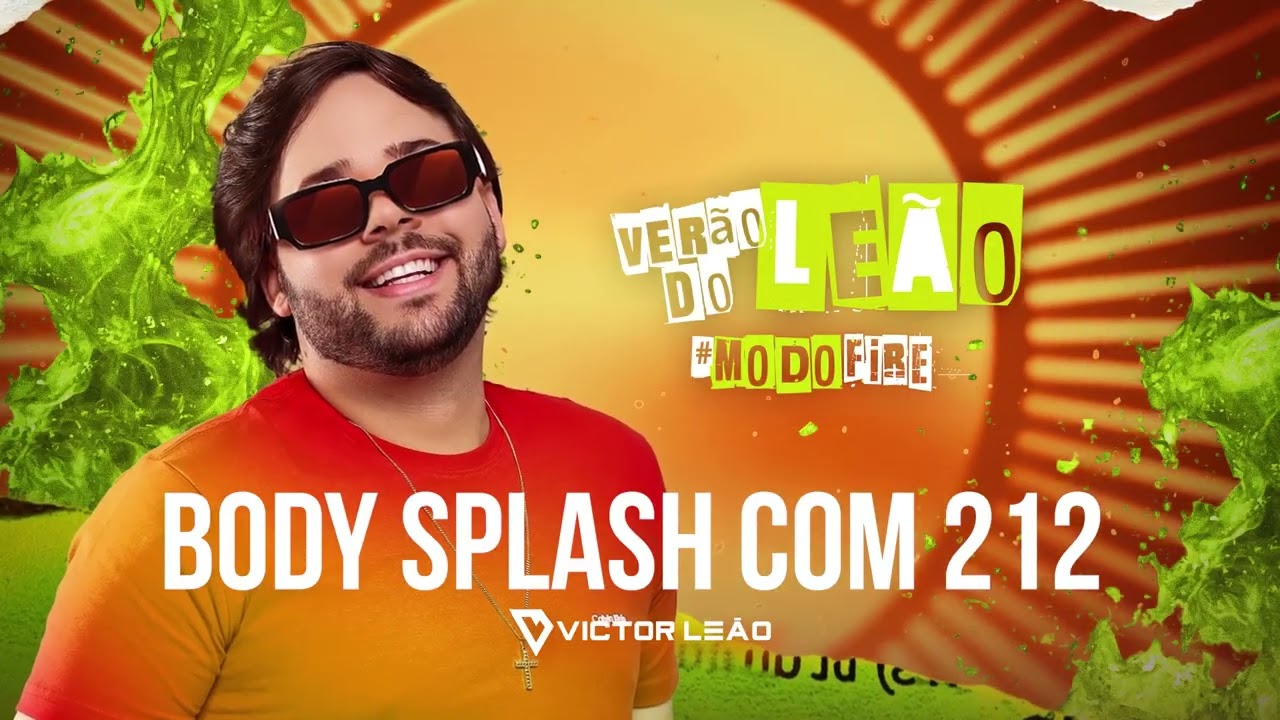 BODY SPLASH COM 212 - VICTOR LEÃO