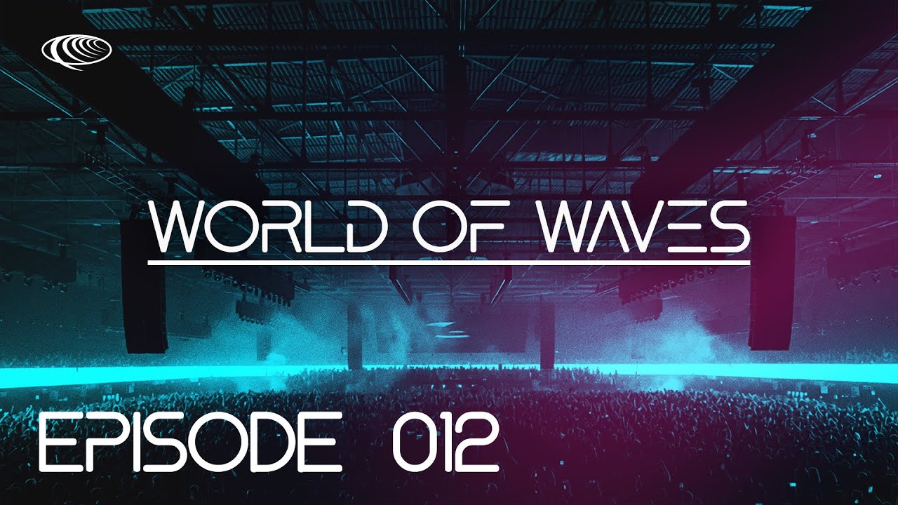 World Of Waves - Episode 012 - Alex Gerax