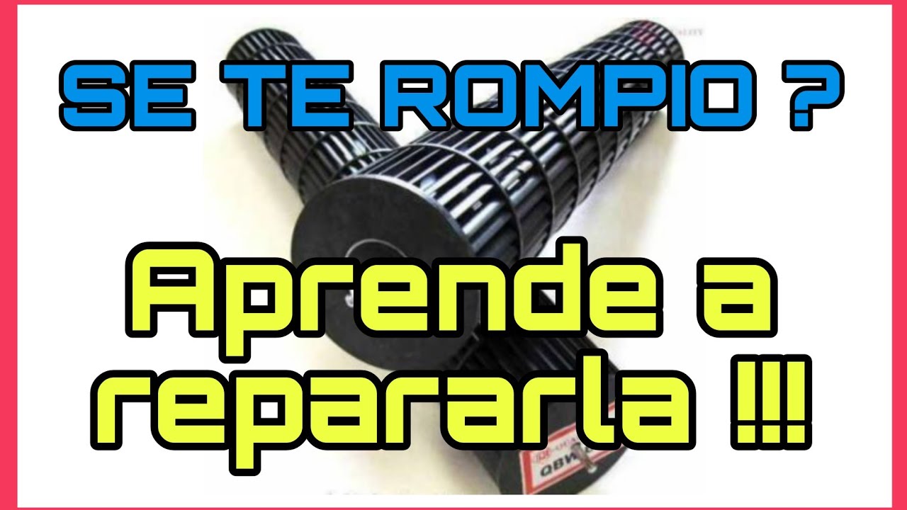 Como reparar turbina de aire acondicionado Split.