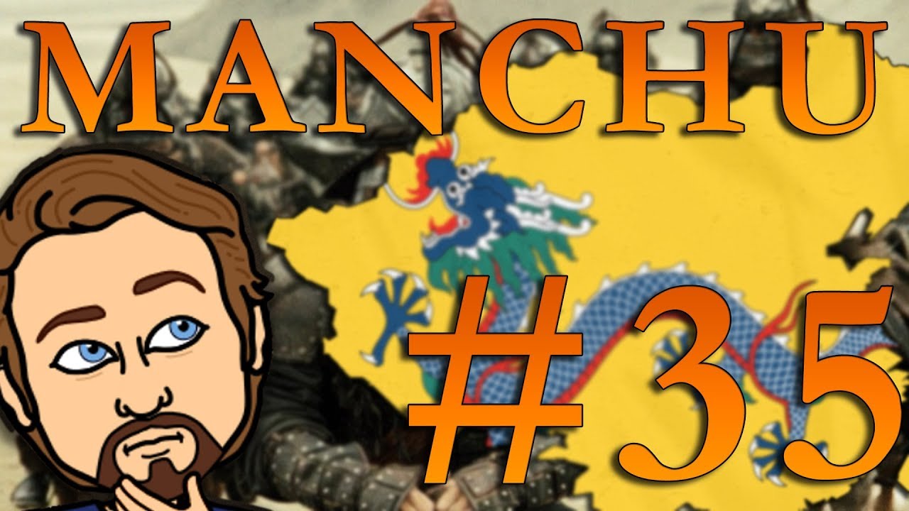 [EU4] Manchu Campaign #35 - Great Britain a Vassal of Savoy??